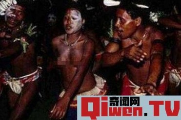 揭秘奇特卡图马族风俗 女人可以随意强暴男人不用...