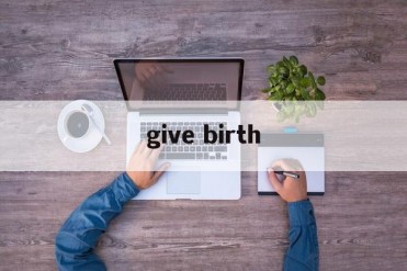 give birth